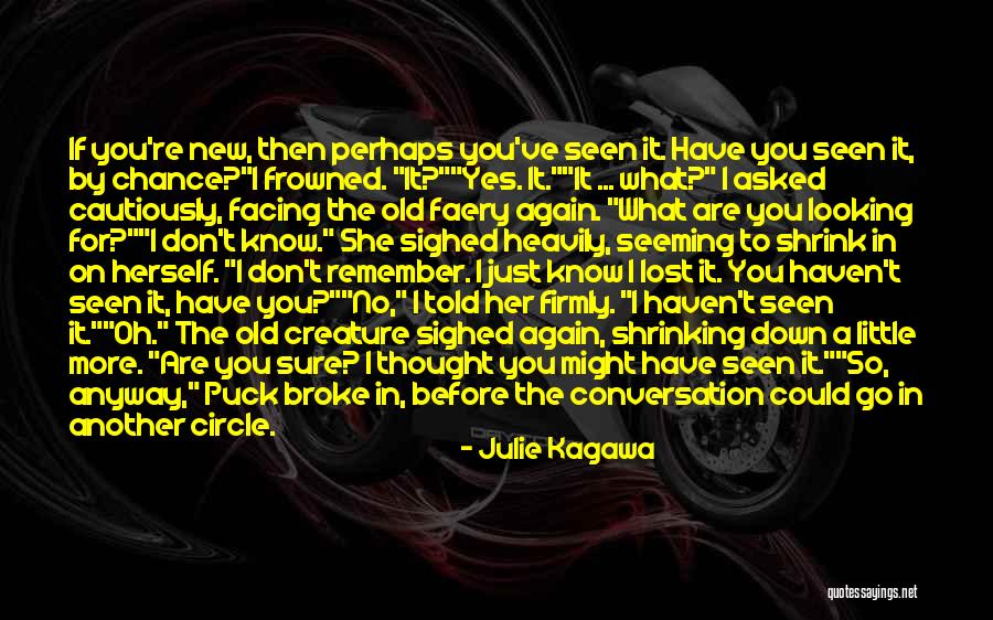 What You've Lost Quotes By Julie Kagawa What You've Lost Quotes By Julie Kagawa