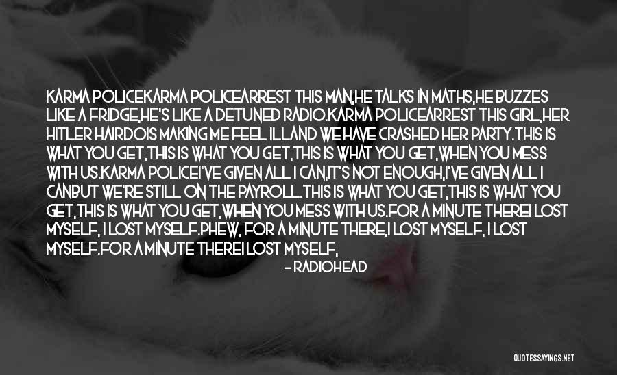 What You've Lost Quotes By Radiohead What You've Lost Quotes By Radiohead