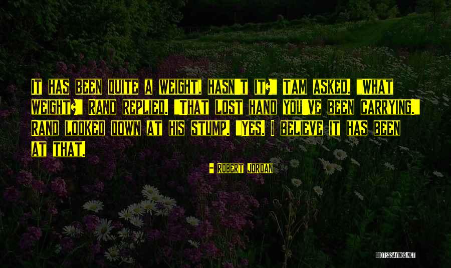 What You've Lost Quotes By Robert Jordan What You've Lost Quotes By Robert Jordan