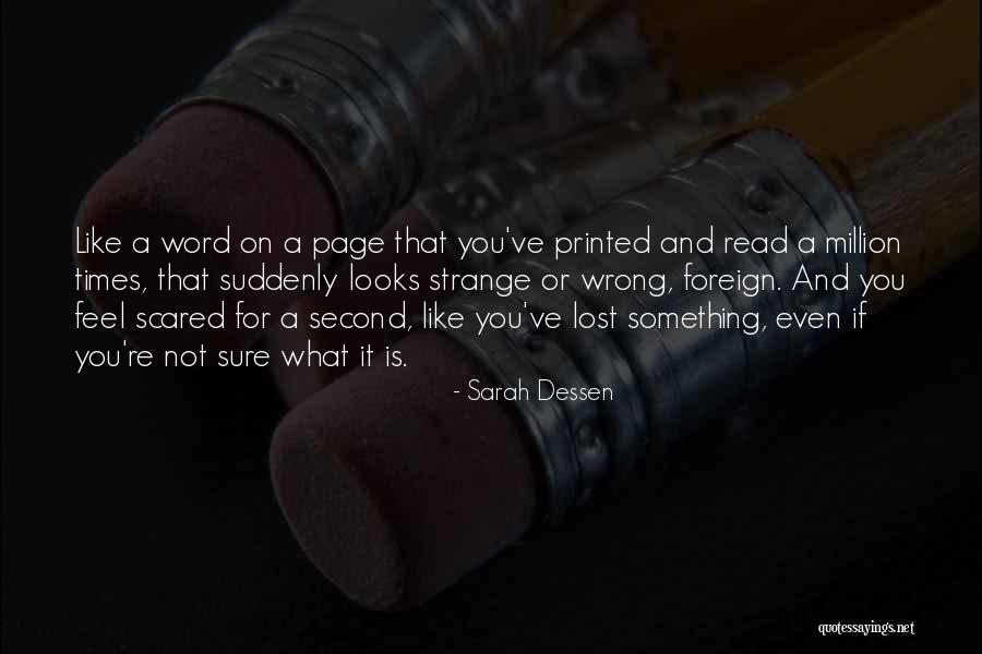 What You've Lost Quotes By Sarah Dessen What You've Lost Quotes By Sarah Dessen