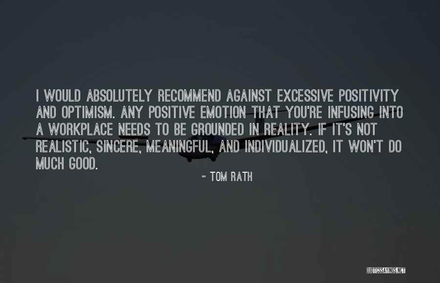 Whatchoo Quotes By Tom Rath Whatchoo Quotes By Tom Rath