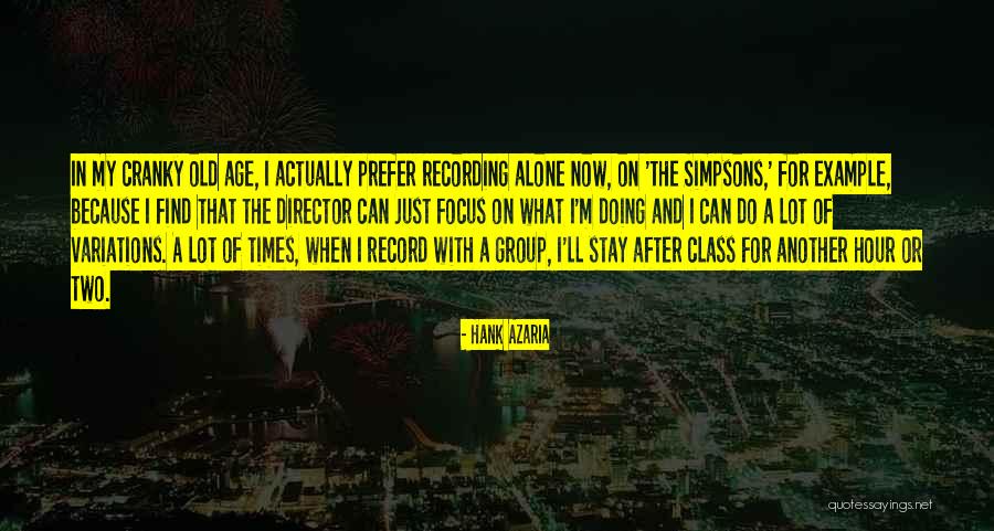 Whatchu Talking Quotes By Hank Azaria Whatchu Talking Quotes By Hank Azaria