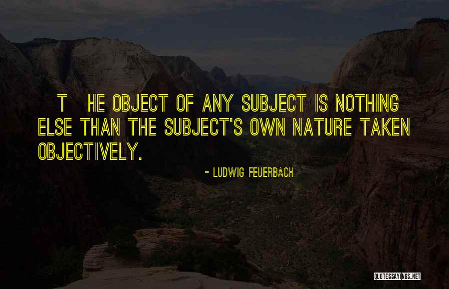 Whatdoyousee Quotes By Ludwig Feuerbach Whatdoyousee Quotes By Ludwig Feuerbach