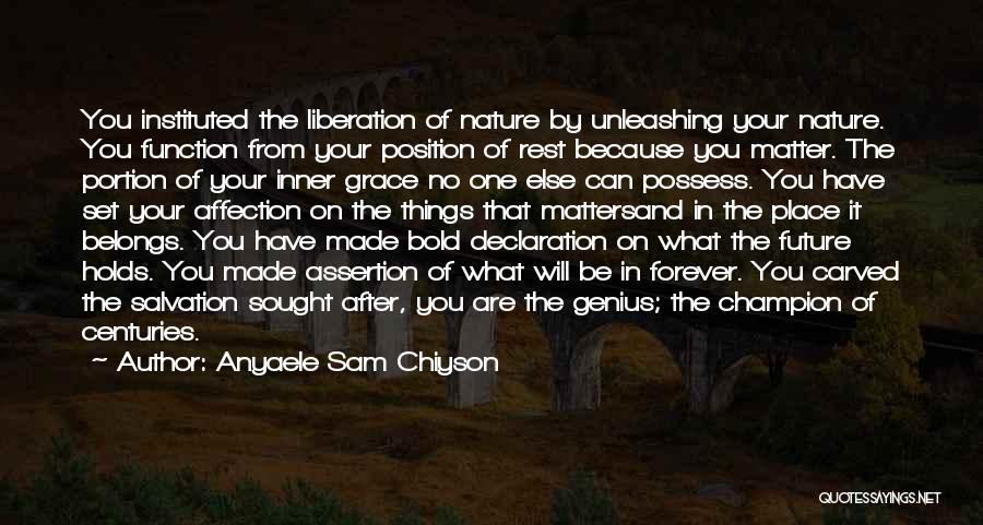 Whatever Future Holds Quotes By Anyaele Sam Chiyson