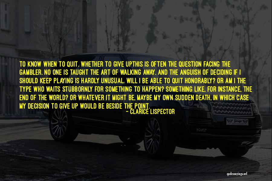 Whatever Happen Quotes By Clarice Lispector Whatever Happen Quotes By Clarice Lispector