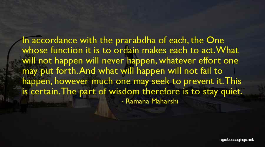 Whatever Happen Quotes By Ramana Maharshi Whatever Happen Quotes By Ramana Maharshi