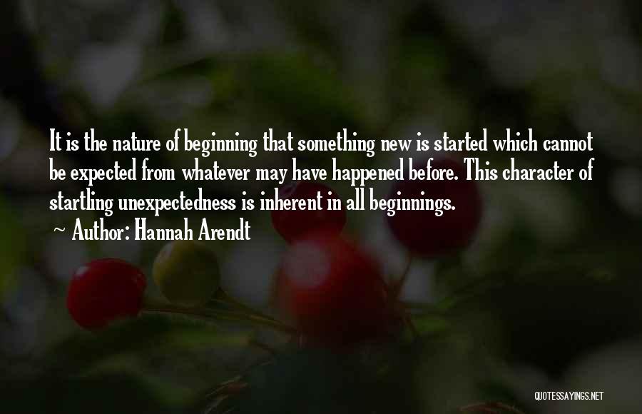 Whatever Happened Quotes By Hannah Arendt
