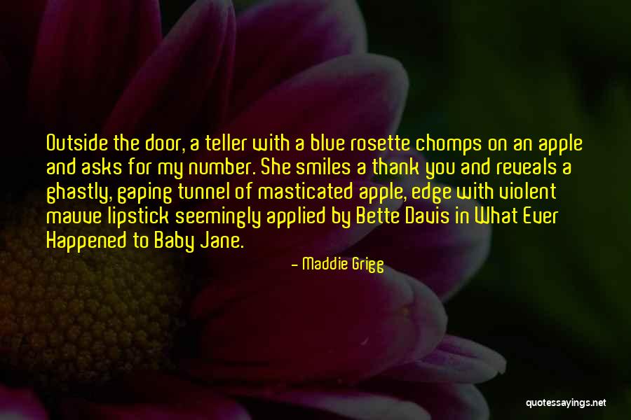 Whatever Happened To Baby Jane Quotes By Maddie Grigg Whatever Happened To Baby Jane Quotes By Maddie Grigg