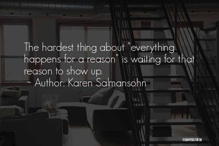 Whatever Happens Be Strong Quotes By Karen Salmansohn