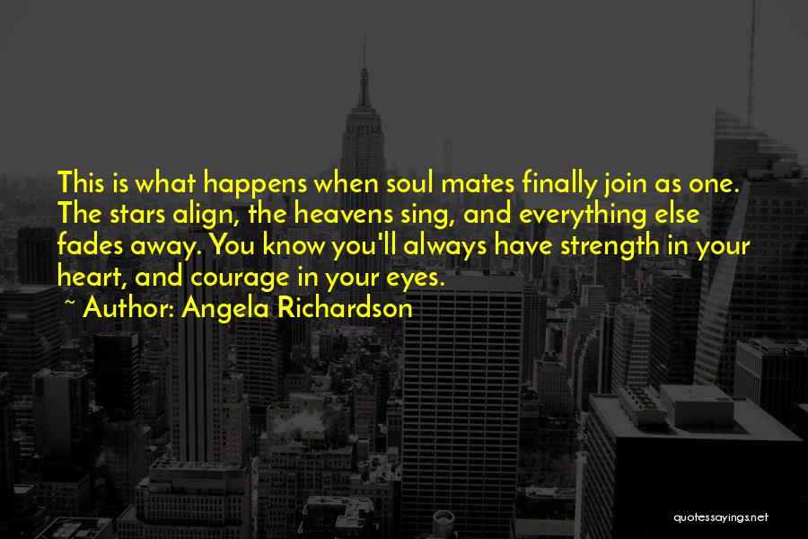 Whatever Happens I Ll Always Love You Quotes By Angela Richardson