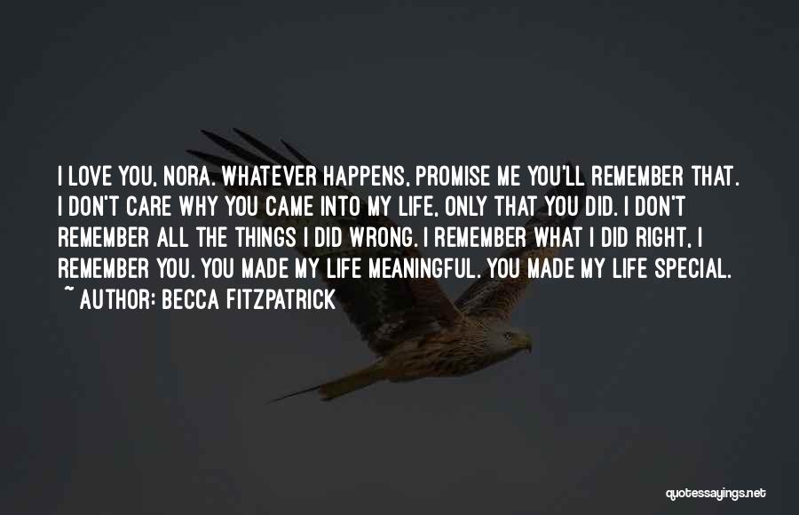 Whatever Happens I Love You Quotes By Becca Fitzpatrick