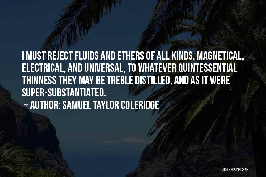 Whatever It May Be Quotes By Samuel Taylor Coleridge
