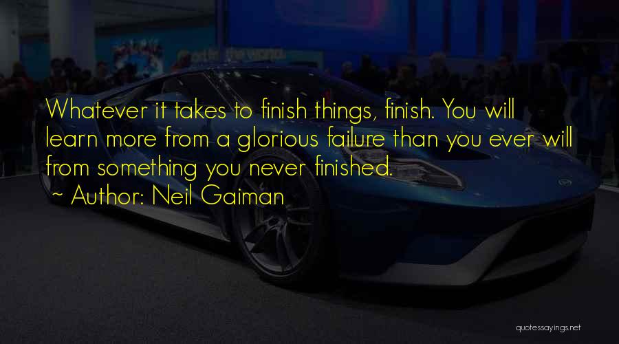 Whatever It Takes Inspirational Quotes By Neil Gaiman