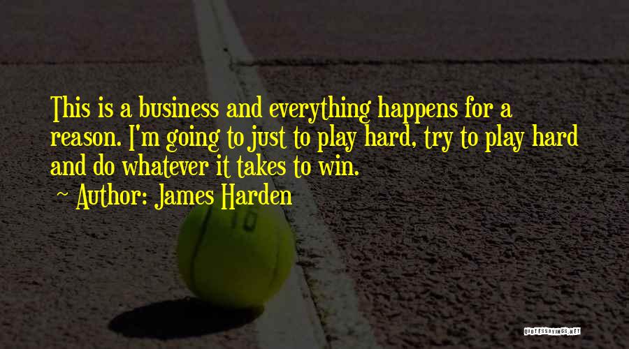 Whatever It Takes To Win Quotes By James Harden