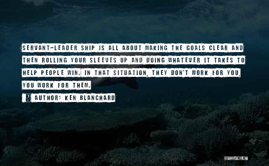 Whatever It Takes To Win Quotes By Ken Blanchard