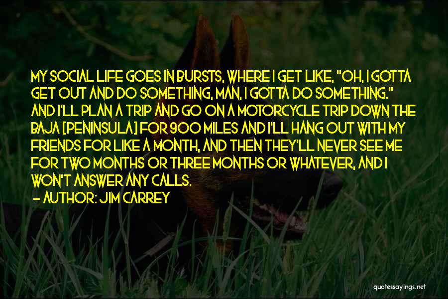 Whatever Life Goes On Quotes By Jim Carrey