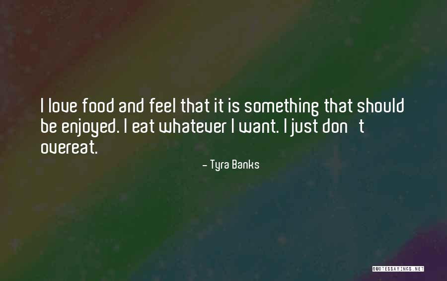 Whatever Love Quotes By Tyra Banks Whatever Love Quotes By Tyra Banks