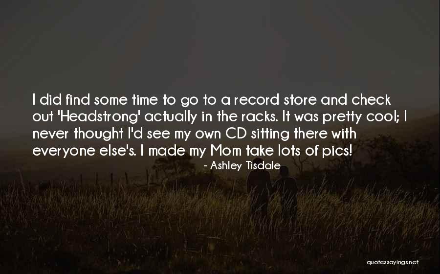 Whatever Pics Quotes By Ashley Tisdale Whatever Pics Quotes By Ashley Tisdale