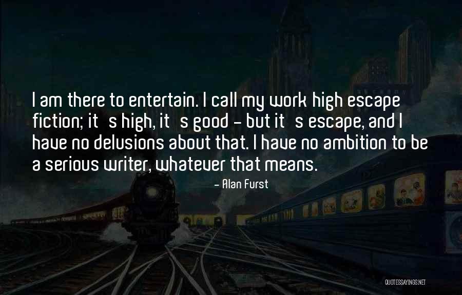 Whatever That Means Quotes By Alan Furst Whatever That Means Quotes By Alan Furst