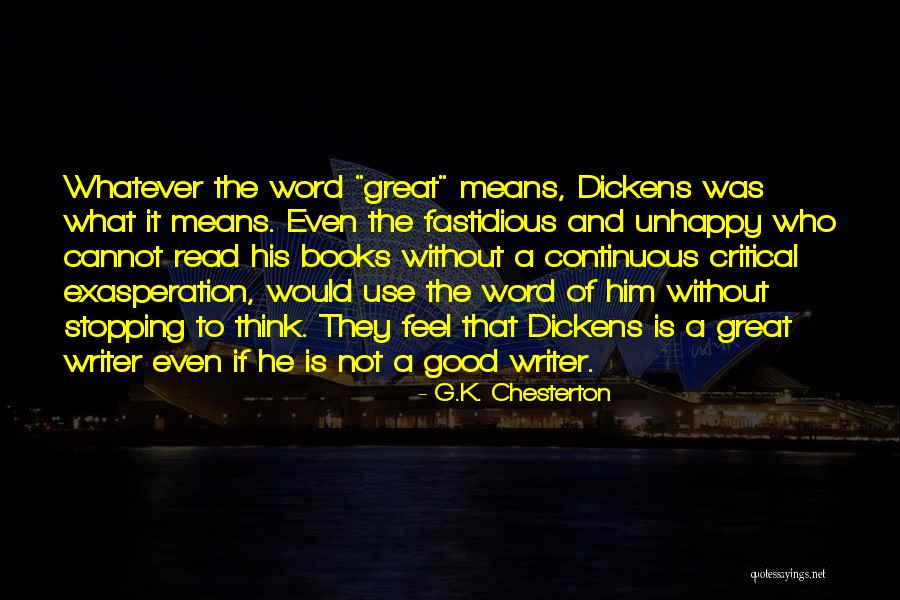 Whatever That Means Quotes By G.K. Chesterton Whatever That Means Quotes By G.K. Chesterton
