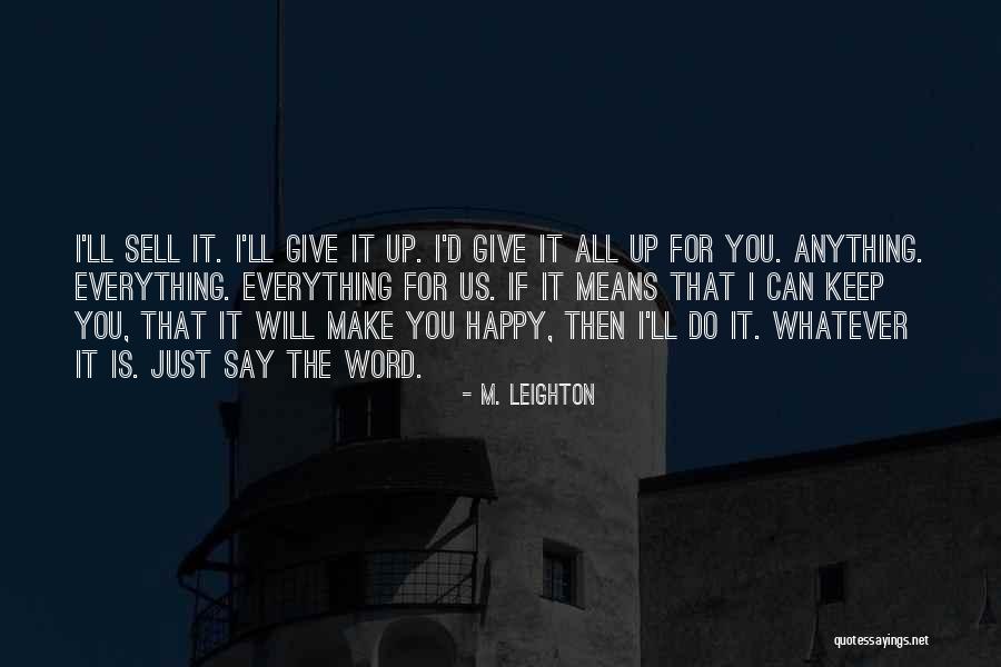 Whatever That Means Quotes By M. Leighton Whatever That Means Quotes By M. Leighton