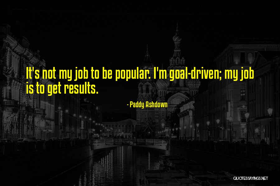Whatever The Results Maybe Quotes By Paddy Ashdown Whatever The Results Maybe Quotes By Paddy Ashdown