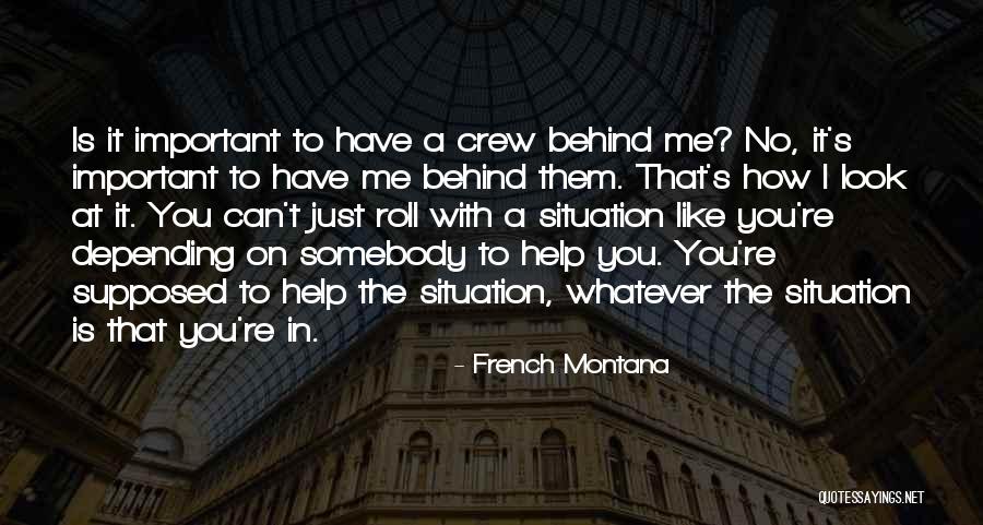Whatever The Situation Quotes By French Montana Whatever The Situation Quotes By French Montana