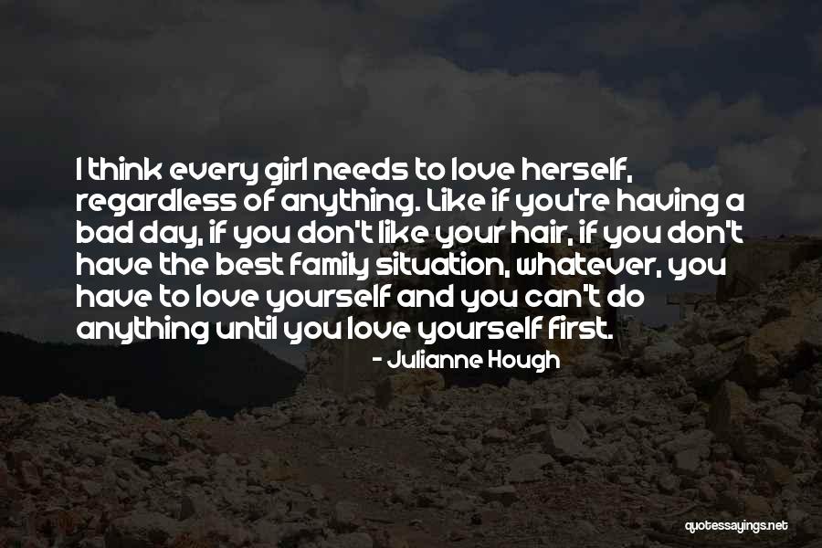 Whatever The Situation Quotes By Julianne Hough Whatever The Situation Quotes By Julianne Hough