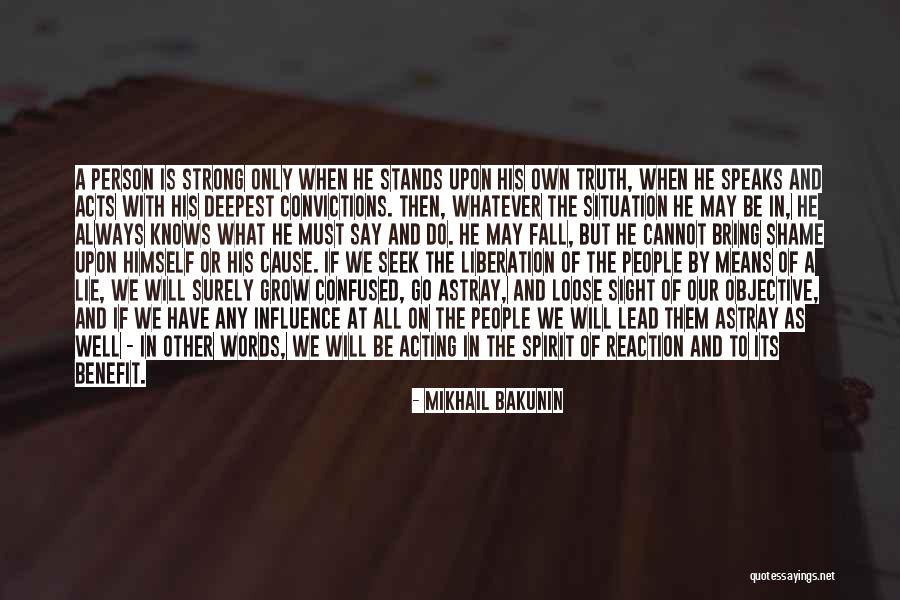 Whatever The Situation Quotes By Mikhail Bakunin Whatever The Situation Quotes By Mikhail Bakunin