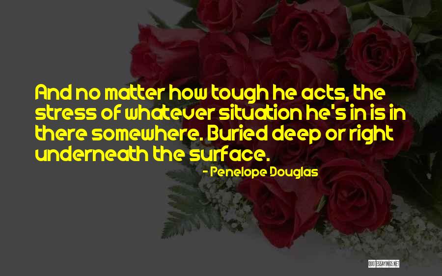 Whatever The Situation Quotes By Penelope Douglas Whatever The Situation Quotes By Penelope Douglas