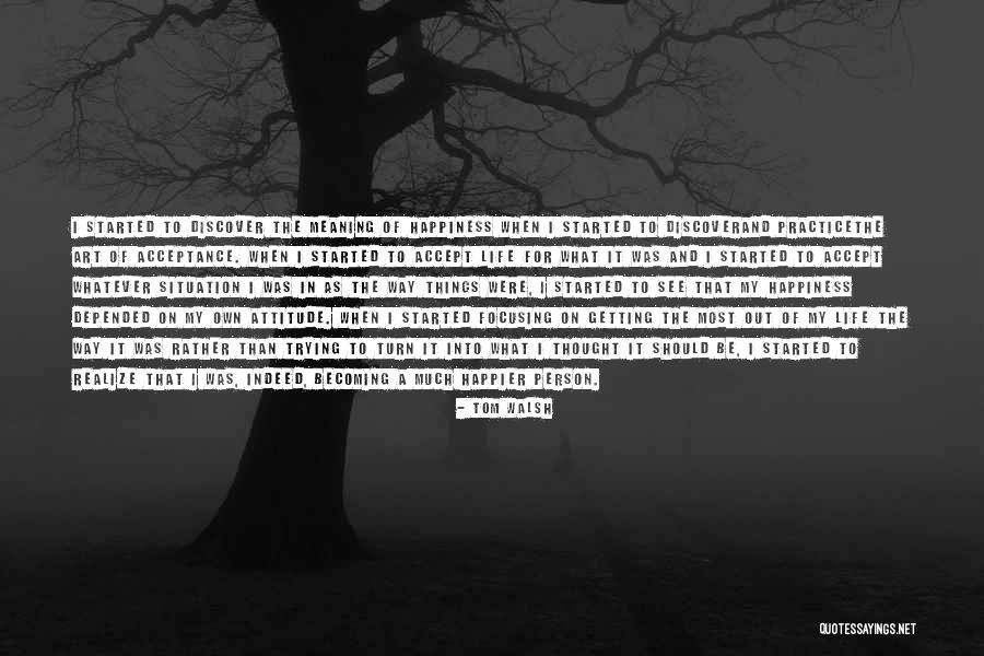 Whatever The Situation Quotes By Tom Walsh Whatever The Situation Quotes By Tom Walsh