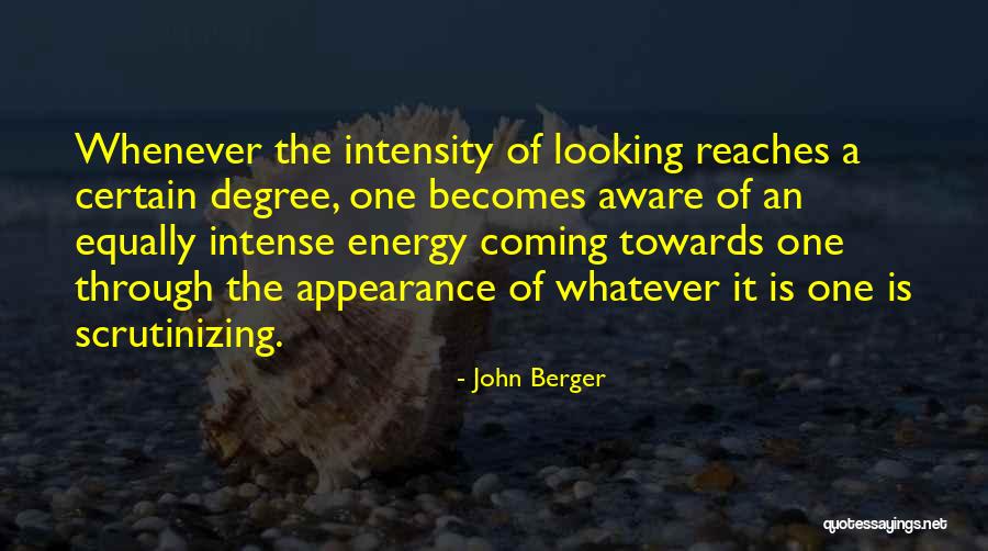 Whatever Whenever Quotes By John Berger Whatever Whenever Quotes By John Berger