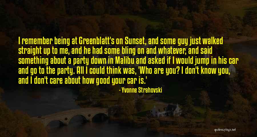 Whatever You Think About Me Quotes By Yvonne Strahovski Whatever You Think About Me Quotes By Yvonne Strahovski