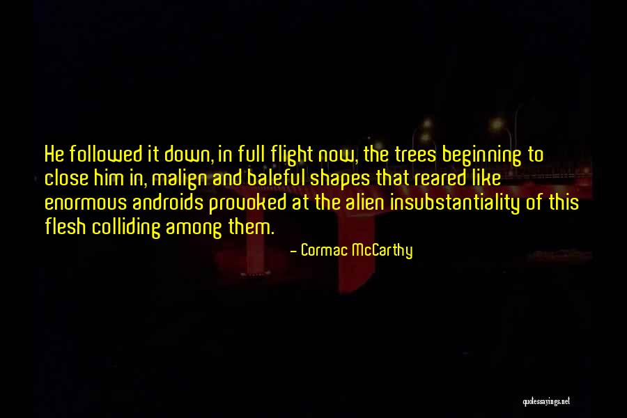 Whathe Quotes By Cormac McCarthy Whathe Quotes By Cormac McCarthy