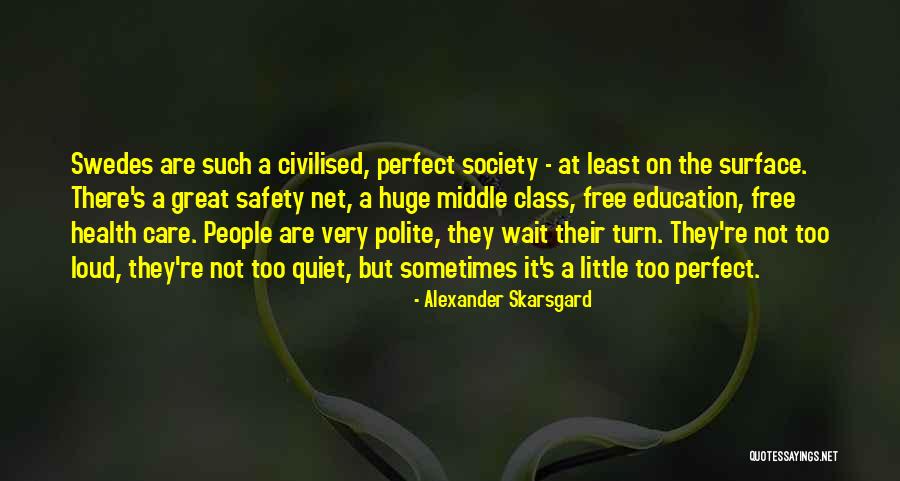 Whatnots Whimsies Quotes By Alexander Skarsgard Whatnots Whimsies Quotes By Alexander Skarsgard