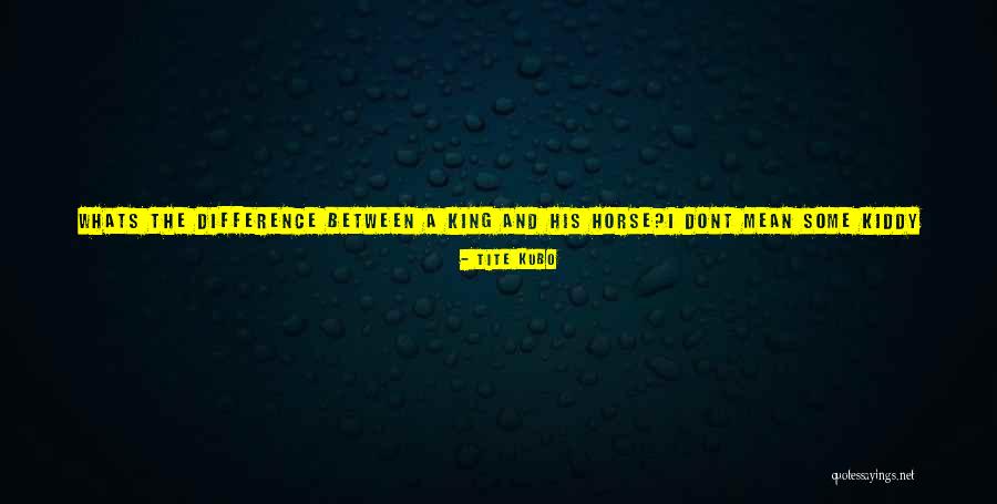Whats A Quotes By Tite Kubo Whats A Quotes By Tite Kubo