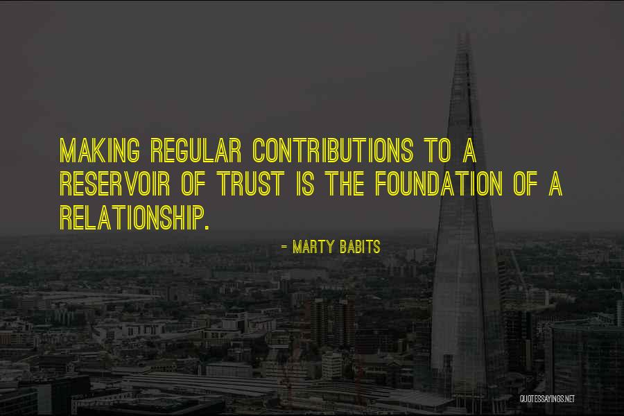 What's A Relationship Without Trust Quotes By Marty Babits