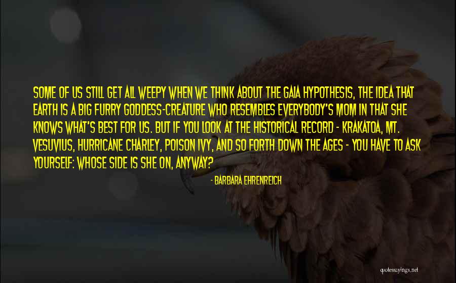 What's Best For Yourself Quotes By Barbara Ehrenreich What's Best For Yourself Quotes By Barbara Ehrenreich