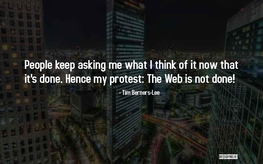 What's Done Is Done Quotes By Tim Berners-Lee What's Done Is Done Quotes By Tim Berners-Lee