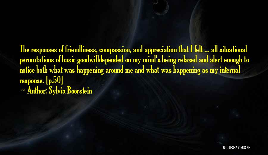 What's Happening Around Me Quotes By Sylvia Boorstein