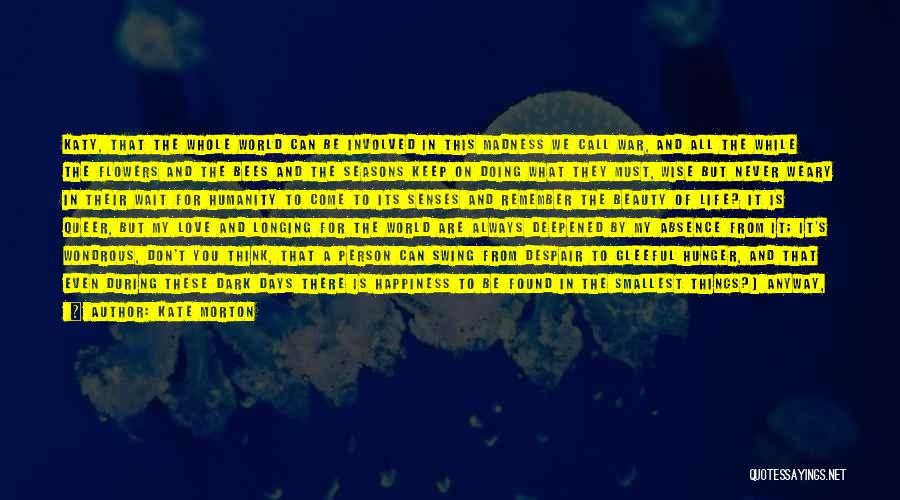 What's Happiness Quotes By Kate Morton What's Happiness Quotes By Kate Morton