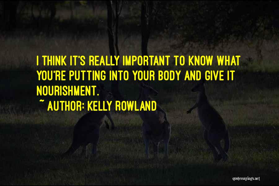 What's Important To You Quotes By Kelly Rowland