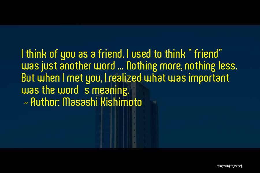 What's Important To You Quotes By Masashi Kishimoto