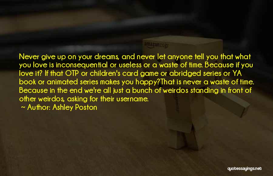 What's In Front Of You Quotes By Ashley Poston