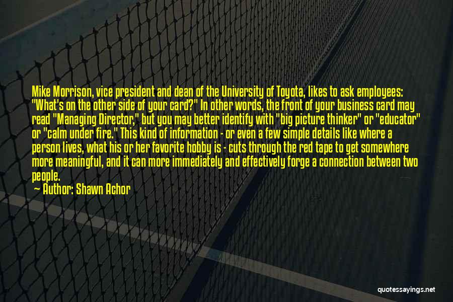 What's In Front Of You Quotes By Shawn Achor