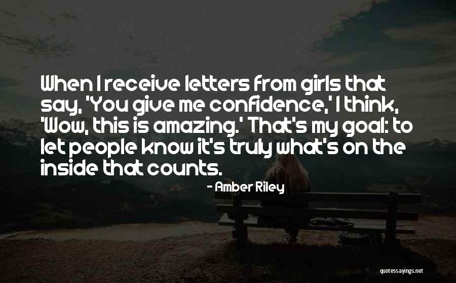 What's Inside That Counts Quotes By Amber Riley What's Inside That Counts Quotes By Amber Riley