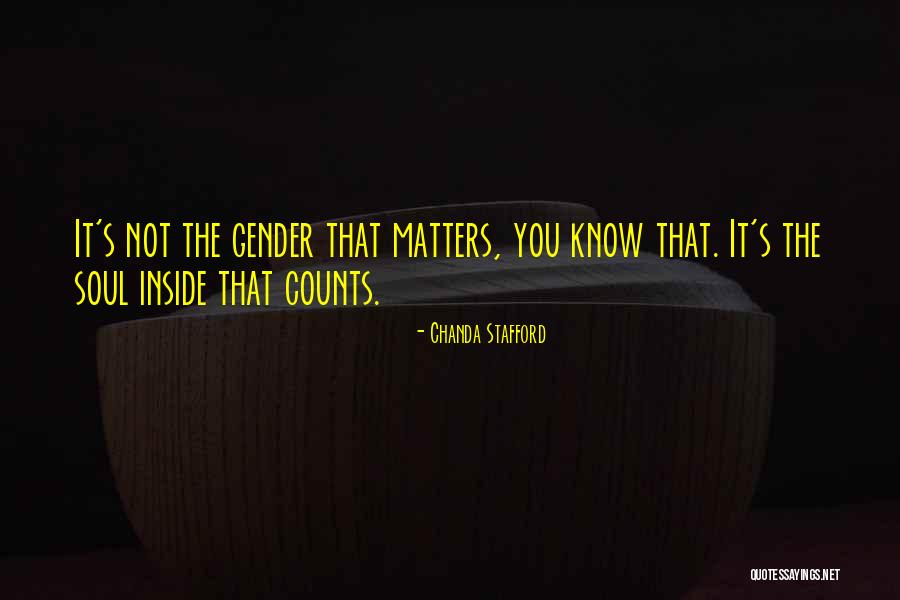 What's Inside That Counts Quotes By Chanda Stafford What's Inside That Counts Quotes By Chanda Stafford