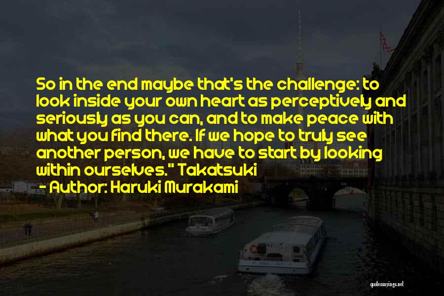 What's Inside The Heart Quotes By Haruki Murakami