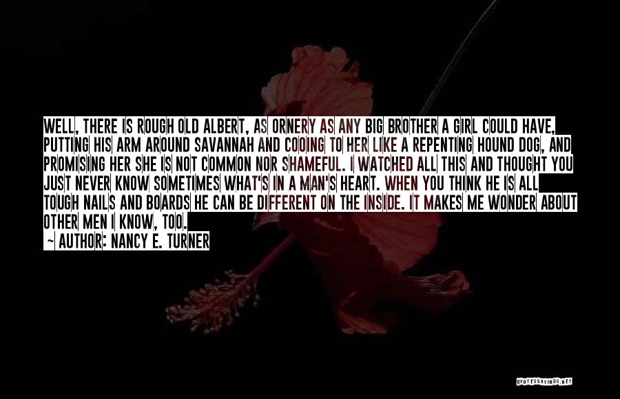 What's Inside The Heart Quotes By Nancy E. Turner