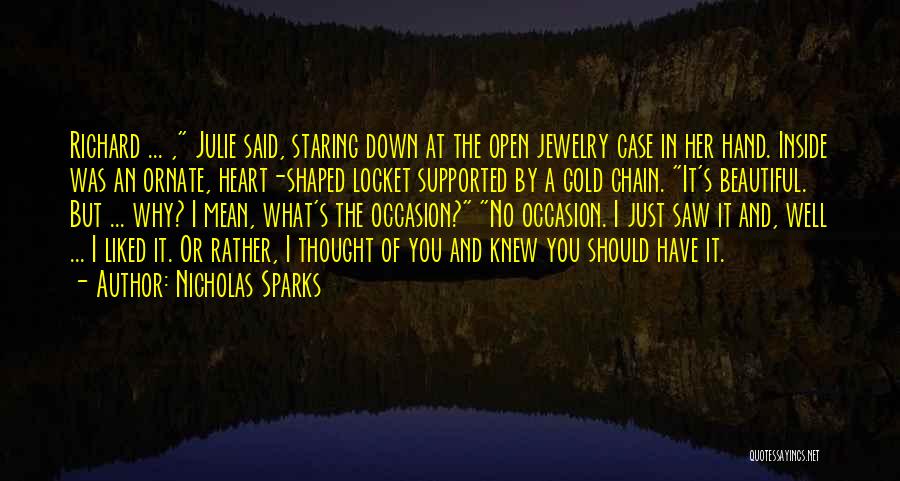 What's Inside The Heart Quotes By Nicholas Sparks